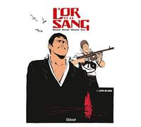 Maurin Defrance – L'Or et le sang Tome 1 – L'Appel du large – Cartonné (2014)