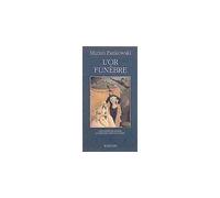 L'or funèbre - Marian Pankowski - Actes sud - broché - Livre