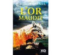 Mireille Calmel – L'or maudit – Tome 2 – Broché