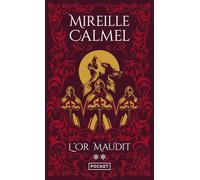 L'or maudit - Volume 2 - Mireille Calmel - Pocket - Poche - Roman