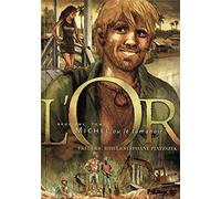 L'Or: Michel ou Le tamanoir (2)