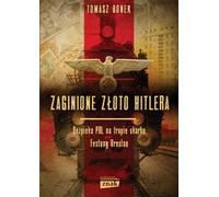 L'or perdu d'Hitler Tomasz Bonek (Buch auf Polnisch)