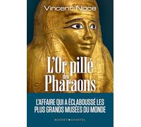 L'or pillé des Pharaons