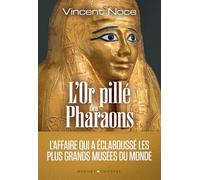 L'or pillé des Pharaons