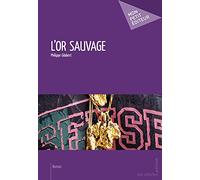 L'Or sauvage