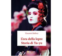 L'ora Della Lepre Storia Di Yu-Yu