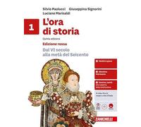 L'ora di storia. Volume + fascicolo ponte. Ediz. rossa. Per la Scuola media. Con e-book. Con espansione online. Dal VI secolo alla metà del Seicento-Roma dalle origini alla caduta (Vol. 1)