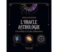 L'Oracle Astrologik - Coffret Sofia Pastor (Auteur)