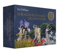 L'oracle Botanique Des Divinités - Avec 40 Cartes