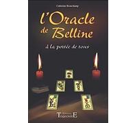 L'oracle De Belline À La Portée De Tous