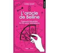 L'oracle de Belline - Comment interpréter les 53 cartes divinatoires