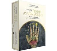 L'Oracle de la femme ayurvédique - Rituels et méditations pour révéler votre déesse intérieure
