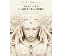 L'Oracle de la lumière blanche
