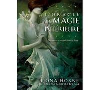 Fiona Horne – L'Oracle de la magie intérieure – Découvrez vos vérités cachées