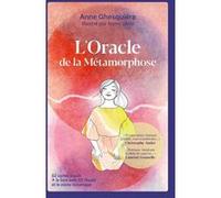 L'oracle de la métamorphose Anne Ghesquière (Auteur)