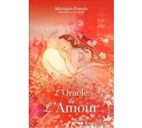 L'oracle de l'Amour Monique Grande (Auteur), Inès Honfi (Illustration)