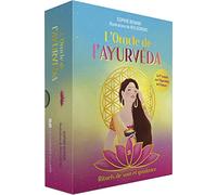 L'Oracle de l'Ayurvéda - Rituels de soin et guidance: Rituels de soin et guidance