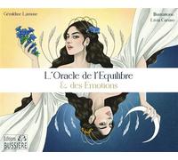 L'Oracle de l'Equilibre & des Emotions - Coffret 42 cartes - Géraldine Lamuse - Bussiere - Boîte ou accessoire - Jeux livres objets