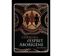 L'Oracle de l'esprit Aborigène