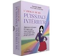 L'Oracle de ma puissance intérieure - Apprenez à écouter les signes qui vous entourent et à révéler Carole Smile (Auteur), Julie Audouard (Illustration)