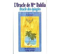 L'Oracle de Mme Dahlia : l'oracle des épingles