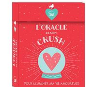 L'oracle de mon crush - 52 cartes pour illuminer ma vie amoureuse