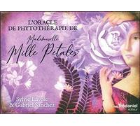 L'oracle de phytothérapie de mademoiselle mille p étales Sylvie Lavoie (Auteur), Gabriel Sanchez (Auteur)