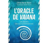 L'oracle De Vaiana - Le Secret Des Eaux Polynésiennes - 44 Cartes