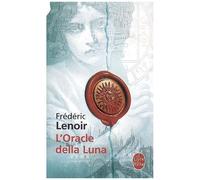L'oracle Della Luna - Le Tragique Et Lumineux Destin De Giovanni Tratore