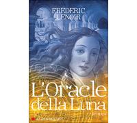 L'Oracle della Luna Le tragique et lumineux destin de Giovanni Tratore - Frédéric Lenoir - Albin Michel - broché - Roman