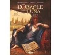 L'Oracle della luna - Tome 04 Frédéric Lenoir (Auteur), Rodolphe (Auteur), Griffo (Dessinateur)