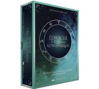 L'Oracle des 12 guidances astrologiques: Recevez vos prévisions astrales personnalisées
