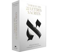 L'oracle des 22 lettres sacrées Déborah Waknine (Auteur), Sarah Fillion (Illustration)