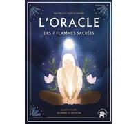 L'oracle Des 7 Flamme Sacrée - 50 Cartes Illustrées Avec Un Livret D'interprétation De 80 Pages