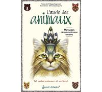 L'Oracle des animaux: Messages de vos animaux totem