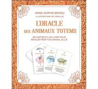 L'Oracle des animaux totems - Coffret - 48 cartes et un livre pour rencontrer ton animal allié - Anne-Sophie Brodu - Grancher - Coffret - Guide
