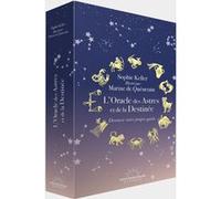 L'Oracle des Astres et de la Destinée - Devenez votre propre guide Sophie Keller (Auteur), Marine De Quénetain (Illustration)