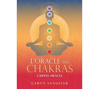 L'oracle Des Chakras - Avec 49 Cartes