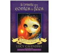 L'oracle Des Contes De Fées - Un Oracle Enchanté Pour Éclairer Votre Destinée. Contient 1 Livre Et 44 Cartes