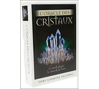L'oracle des cristaux - Conseils depuis le coeur de la Terre