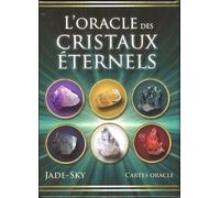 L'oracle des cristaux éternels Coffret avec 45 cartes oracle - Jade Sky - Contre-Dires - Boîte ou accessoire - Livre-jeu