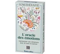 Oracle Des Émotions - Harmoniser Ses Vibrations Avec 25 Sons À Scanner