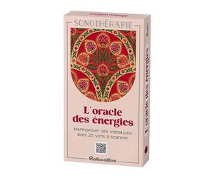 L'oracle des énergies: Harmoniser ses vibrations avec 25 sons à scanner