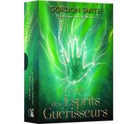 L'Oracle des Esprits Guérisseurs