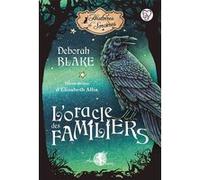 L'Oracle des familiers - Coffret Deborah Blake (Auteur), Elisabeth Alba (Illustration)