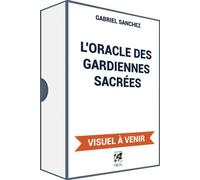 L'Oracle des Gardiennes de la Vérité - Gabriel Sanchez - Vega Eds - Boîte ou accessoire - Jeux livres objets
