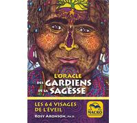 L'oracle des Gardiens de la Sagesse Les 64 visages de l'éveil - Rosy Aronson - Macro - Boîte ou accessoire - Jeux livres objets