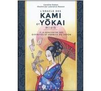 L'oracle des Kami et Yokai Caroline Duban (Auteur), Lawrence Rasson (Illustration)