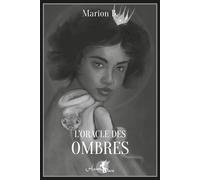 L'oracle des ombres - Coffret Coffret comprenant un oracle de cartes, un livre explicatif en couleurs de 117 pages et une boîte cloche - Marion B. - Arcana Sacra - Boîte ou accessoire - Jeux livres ob