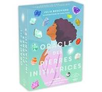 L'Oracle des pierres initiatrices Julia Boschiero (Auteur), Hana Suza (Illustration)